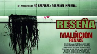 LA MALDICIÓN RENACE - RESEÑA DE LA PELÍCULA (Sin spoilers) - the grudge