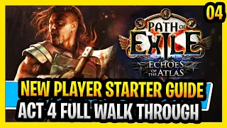 Path of Exile New Player Beginner Guide Full Walkthrough Echoes of the Atlas PoE Part 4 Act 4