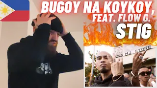 🇵🇭 Bugoy na Koykoy - STIG feat. Flow G [HYPE UK 🇬🇧 REACTION!]