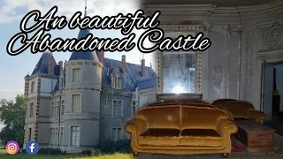 Urbex Amazing Abandoned Castle with everything inside Chateau Secret Lost places 2021 verlaten