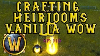 WoW Vanilla: Heirlooms, Nostalrius/Elysium/Kronos