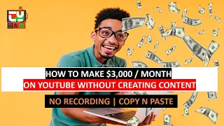 HOW TO MAKE $3000 PER MONTH ON YOUTUBE WITHOUT MAKING VIDEO| MAKE MONEY ONLINE