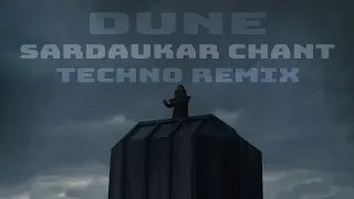 SARDAUKAR CHANT / TECHNO REMIX / DUNE 2021