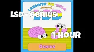 LSD - Genius 1 Hour