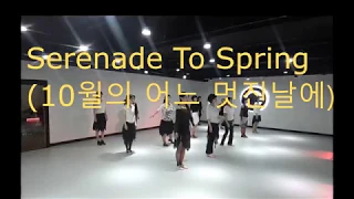 Serenade To Spring Waltz(10월의 어느 멋진날에)Linedance