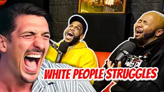 Andrew Schulz on White People STRUGGLES