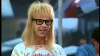 SCHWING ALONG WITH WAYNE'S WORLD