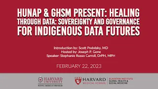 HUNAP & GHSM Present: Healing through Data: Sovereignty and Governance for Indigenous Data Futures