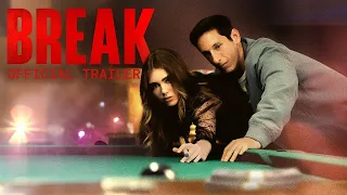 BREAK Official Trailer 2024