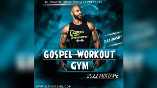 Gym | Gospel Workout | 2022 Mix | Vol.1 | DJ Tinashe - Best Workout Songs #gym #workout