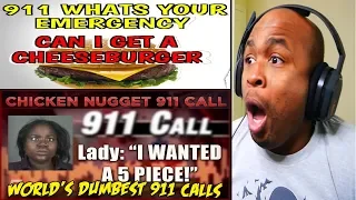 World's DUMBEST 911 Calls REACTION! (REUPLOAD)