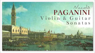 Niccolò Paganini - Violin & Guitar Sonatas | Classical Music Collection