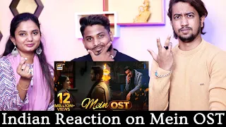 Indian Reaction On Mein Ost | Asim Azhar | Wahaj Ali | Ayeza Khan | Kadak Reaction