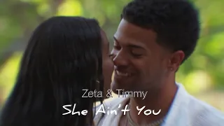 Zeta & Timmy | She Ain’t You