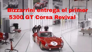Bizzarrini entrega el primer 5300 GT Corsa Revival