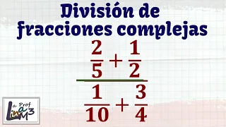 Fracciones complejas (2/5+1/2)/(1/10+3/4) | La Prof Lina M3