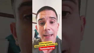 Como Aumentar tu TESTOSTERONA de forma NATURAL