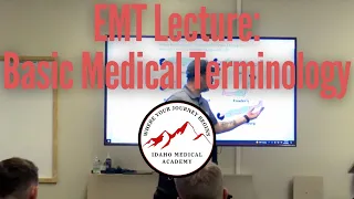 EMT Lecture: Basic Medical Terminology