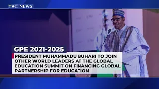 [WATCH] President Buhari To Attend Global Education Summit