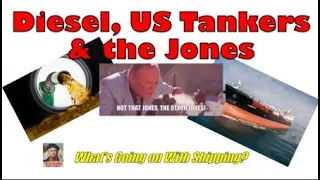 Diesel, US Tankers & the Jones:  How US Jones Act Tankers relate to Diesel Shortage in Northeast US