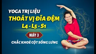 Yoga Chữa Thoát Vị Đĩa Đệm L4, L5, S1 - Ngày 3: Chắc khoẻ cột sống lưng | Kim Ba Yoga