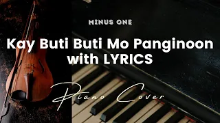 Kay Buti Buti Mo Panginoon - Boy Baldomaro - FM - Karaoke - Minus One with LYRICS - Piano Cover