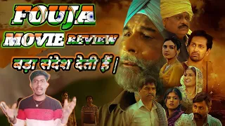 FOUJA Movie  Review | Kartik Dammu | Pavan Malhotra