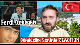 FERDI ÖZBEğEN - Gündüzüm Seninle REACTION