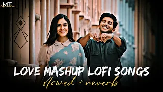 Valentine Mashup 2024 | Nonstop lofi song| | MT GJ05 | Love Mashup #lofi #lovemashup