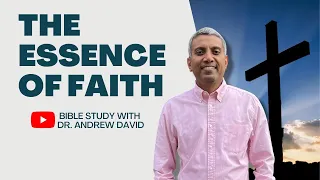 The Essence Of Faith! #Christian #AndrewDavid