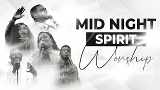 MID NIGHT SPIRIT WORSHIP  NATHANIEL BASSEY VICTORIA ORENZE SINACH DUNSIN OYEKAN MINISTE