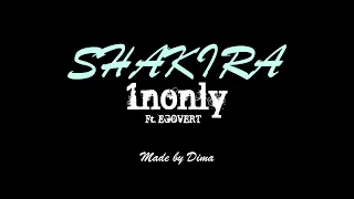 1NONLY - SHAKIRA! Ft. Egovert (Official Lyric Video)