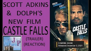 Scott Adkins & Dolph's New Film CASTLE FALLS (trailer reaction)