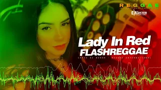 Chris De Burgh - Lady In Red (Flash Back Reggae)