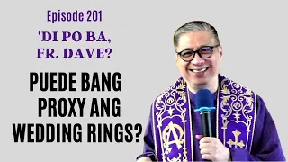 #dipobafrdave (Ep. 201) - PWEDE BANG PROXY ANG WEDDING RINGS?