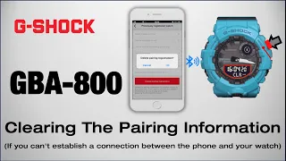 GBA-800 G-Shock Module 5554 Clear Pairing Information from Watch & Application - Unpair | TUTORIAL