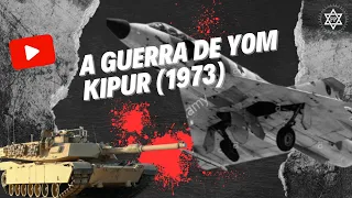 GUERRA DE YOM KIPUR 1973