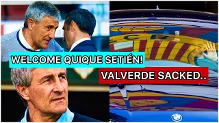 VALVERDE SACKED | WELCOME QUIQUE SETIÉN! | FIRST THOUGHTS | THE STORY ON WHAT IT TOOK TO SIGN SETIÉN