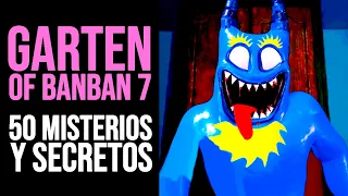 GARTEN OF BANBAN 7: 50 MISTERIOS y SECRETOS que NO SABÍAS | Mitos & Teorías