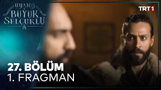 Uyanış: Büyük Selçuklu 27. Bölüm 1. Fragman