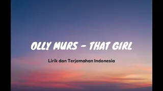 Olly Murs - That Girl (Lyrics/Lirik dan Terjemahan Indonesia)