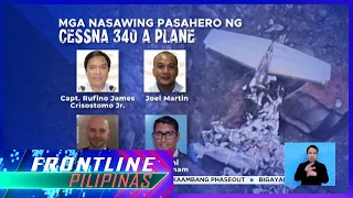 4 na labi ng mga sakay ng bumagsak na Cessna plane, natagpuan na | Frontline Pilipinas