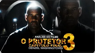 O FILME DE AÇÃO PROTETOR 3 CAPÍTULO FINAL LANÇAMENTO 2023  É INCRÍVEL