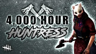 4,000 HOUR HUNTRESS MAIN GAMEPLAY | Dead by Daylight