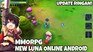 Akhirnya update Baru! - Pocket Luna Gameplay Android MMORPG Game