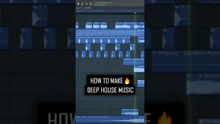 How To Make Deep House Music🔥