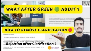 What after Green Audit ? | How to clear Clarification | Rejection after Clarification