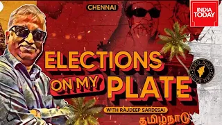 Decoding the X-factor In Battle For Tamil Nadu | Elections On My Plate With Rajdeep Sardesai