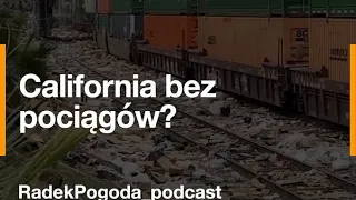 California bez pociągów | Pogodne Szorty #4 z dnia 30.01.2022.