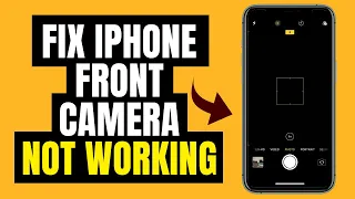 iPhone Front Camera not Working? Here are 7 Solutions! [Without Data Loss]